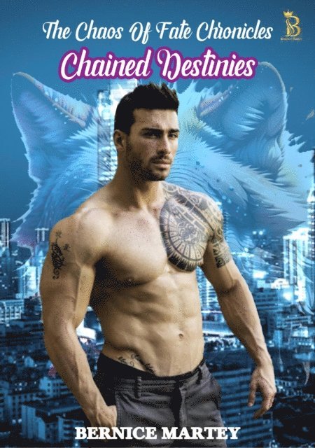 Bernice Martey - Chained Destinies, E-bok