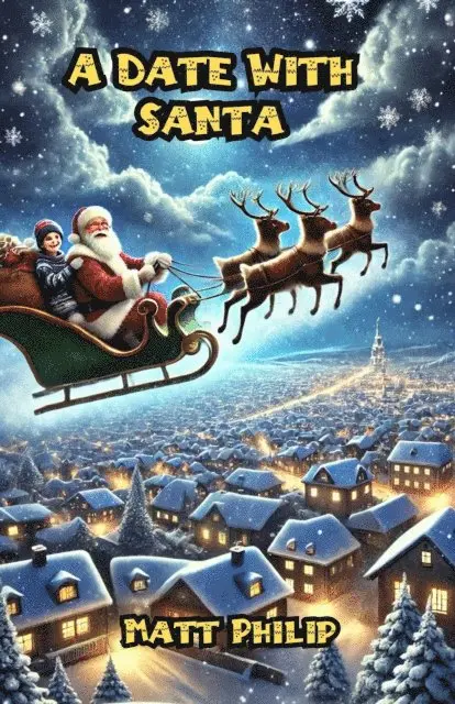 Matt Philip - Date With Santa, E-bok. Tillgänglighet: Lägg i varukorg