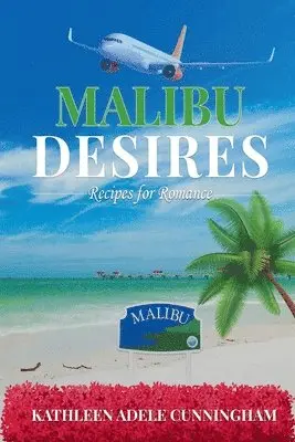 Kathleen Adele Cunningham - Malibu Desires, Häftad. Tillgänglighet: Lägg i varukorg