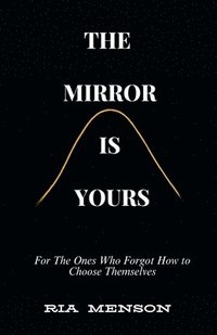 Mirror Is Yours
