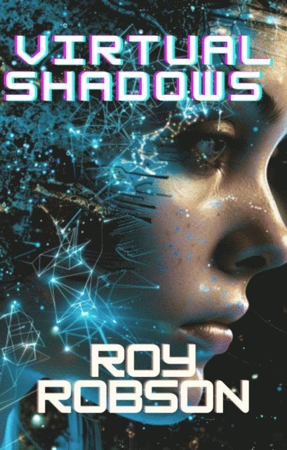 Roy Robson - Virtual Shadows, E-bok