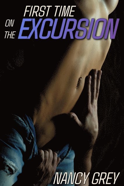 Nancy Grey - First Time On The Excursion, E-bok