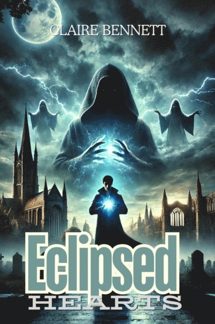 Claire Bennett - Eclipsed Hearts, E-bok