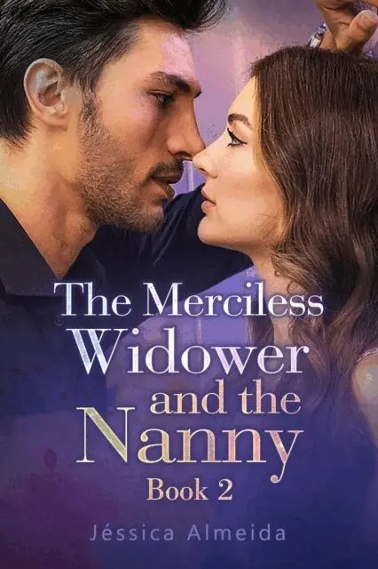 Jessica Almeida - Merciless Widower and the Nanny Book 2, E-bok. Tillgänglighet: Lägg i varukorg