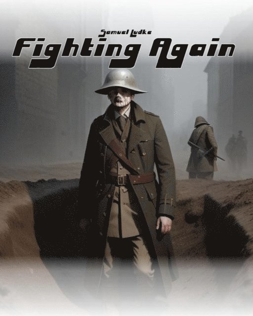 Samuel Ludke - Fighting Again, E-bok