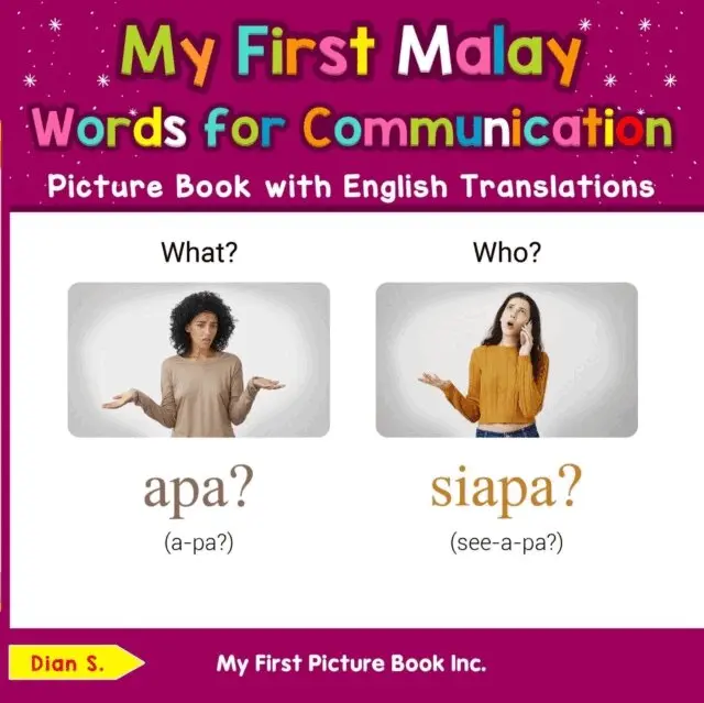 Dian S. - My First Malay Words for Communication Picture Book with English Translations, E-bok. Tillgänglighet: Lägg i varukorg