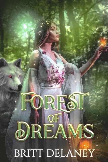 Britt DeLaney - Forest of Dreams, E-bok. Tillgänglighet: Lägg i varukorg