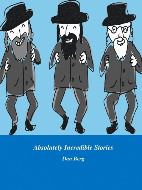 Dan Berg - Absolutely Incredible Stories, E-bok. Tillgänglighet: Lägg i varukorg