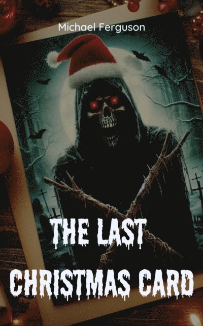 Michael Ferguson - Last Christmas Card, E-bok