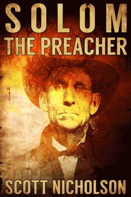 Scott Nicholson - Preacher, E-bok