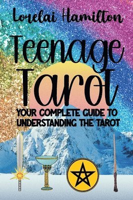 Lorelai Hamilton - Teenage Tarot, Häftad. Tillgänglighet: Lägg i varukorg