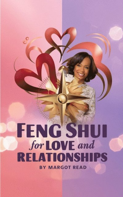 Margot Read - Feng Shui For Love And Relationships, E-bok