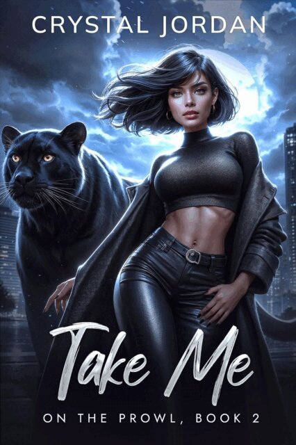 Crystal Jordan - Take Me, E-bok