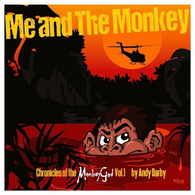 Andy Darby - Me and The Monkey, E-bok
