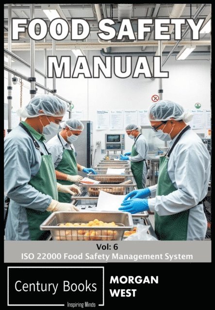 Morgan West - Food Safety: ISO 22000, E-bok. Tillgänglighet: Lägg i varukorg