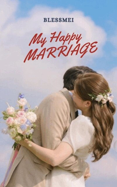 Blessmei - My Happy Marriage, E-bok