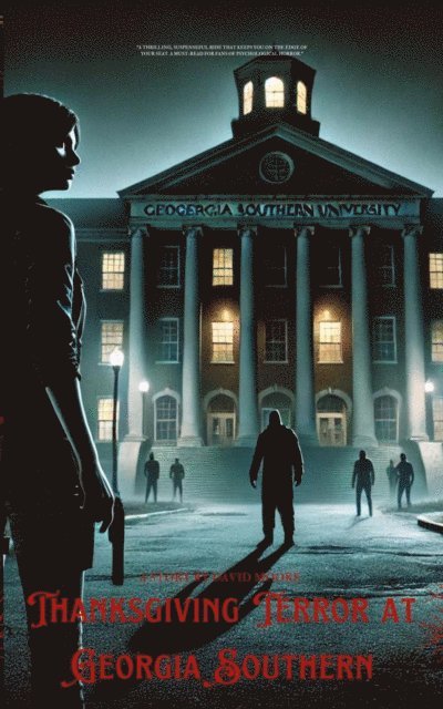 David Moore - Thanksgiving Terror at Georgia Southern, E-bok