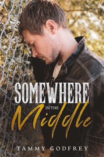 Tammy Godfrey - Somewhere In The Middle, E-bok