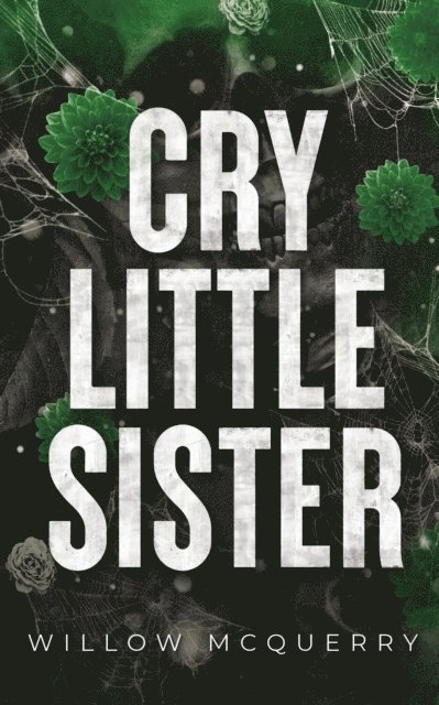 Willow McQuerry - Cry Little Sister, E-bok
