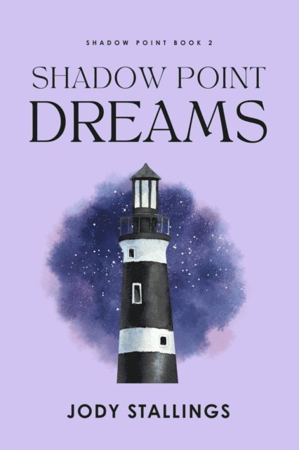 Jody Stallings - Shadow Point Dreams, E-bok