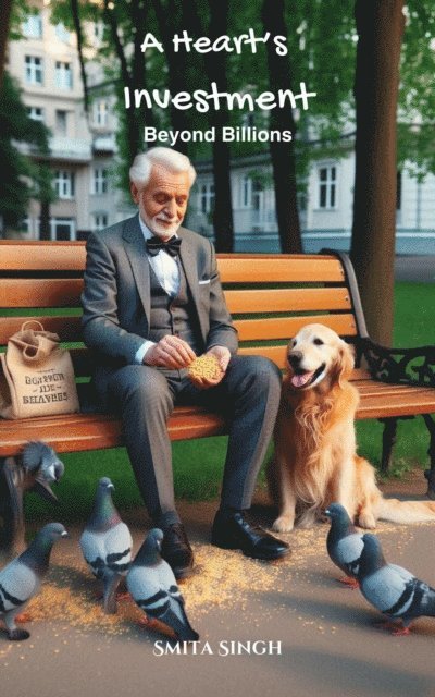 Smita Singh - Heart's Investment - Beyond Billions, E-bok