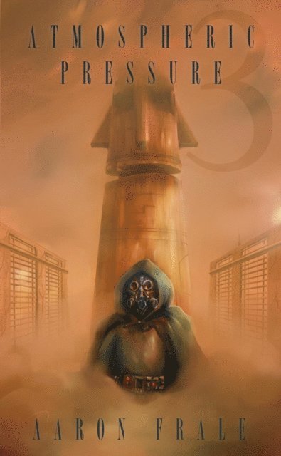Aaron Frale - Atmospheric Pressure 3: Last Breath, E-bok