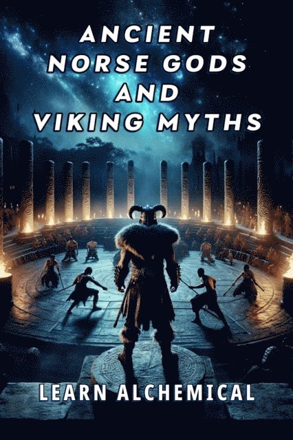 Luke Caverns - Ancient Norse Gods and Viking Myths, E-bok