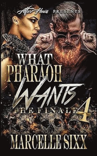 Marcelle Sixx - What Pharaoh Wants 4, E-bok