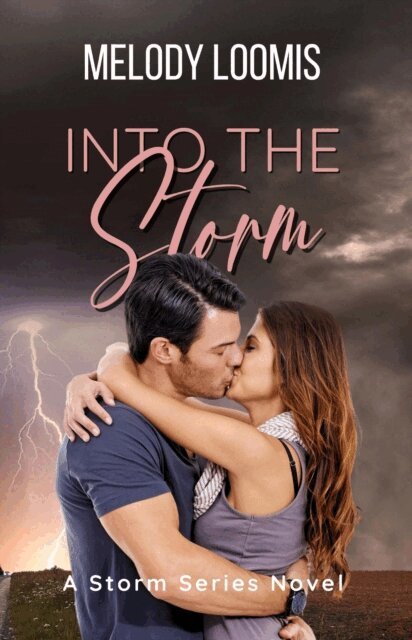 Melody Loomis - Into the Storm, E-bok