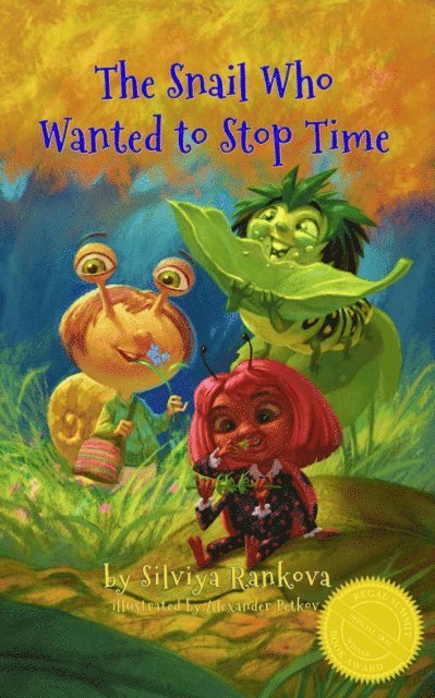 Silviya Rankova - Snail Who Wanted to Stop Time, E-bok