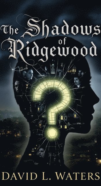 David L. Waters - Shadows of Ridgewood, E-bok