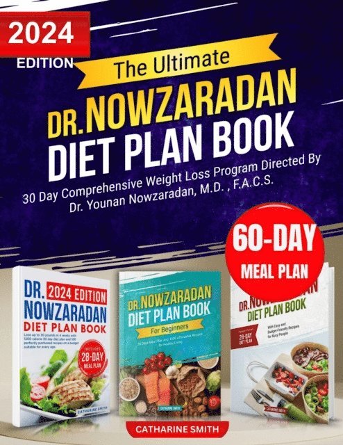 Dr. Now MD - Ultimate Dr. Nowzaradan Diet Plan Book: 30 Day Comprehensive Weight Loss Program Directed By Dr. Younan Nowzaradan, M.D. , F.A.C.S., E-bok