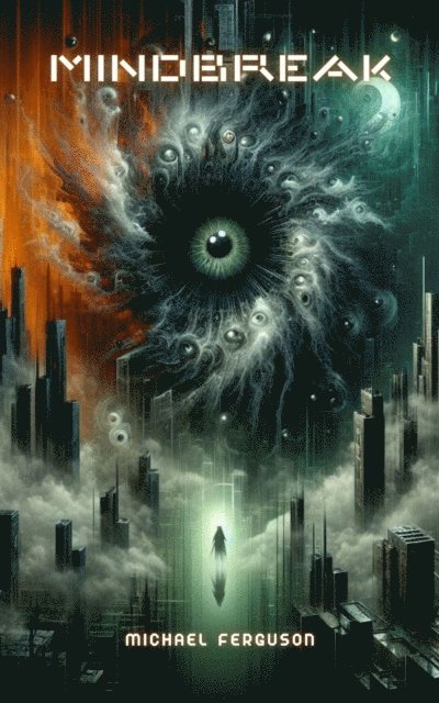 Michael Ferguson - Mindbreak, E-bok