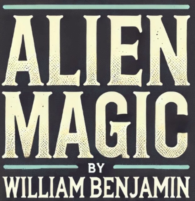 William Benjamin - Alien Magic, E-bok
