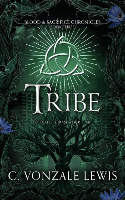 C. Vonzale Lewis - Tribe, E-bok