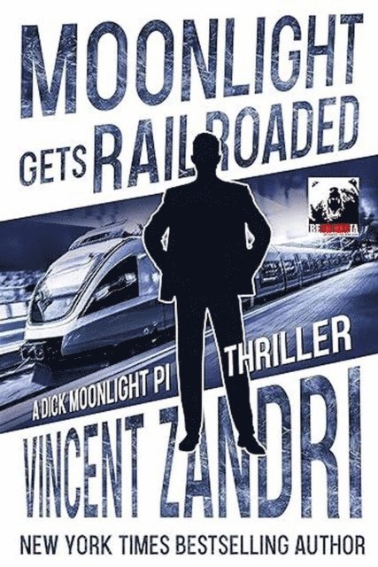 Vincent Zandri - Moonlight Gets Railroaded, E-bok