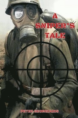 Peter Georgiadis - Sniper's Tale, Häftad