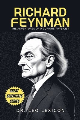 Leo Lexicon - Richard Feynman, Häftad. Tillgänglighet: Lägg i varukorg