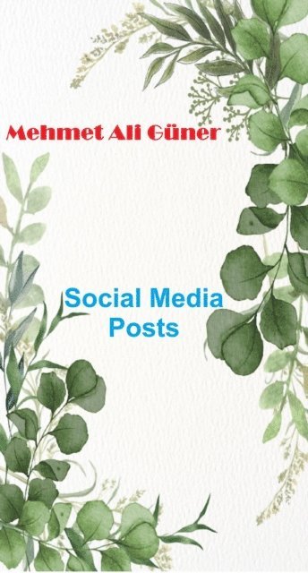 MEHMET  ALI GUNER - Social Media Posts, E-bok. Tillgänglighet: Lägg i varukorg