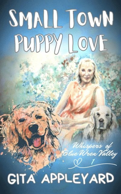 Gita Appleyard - Small Town Puppy Love, E-bok