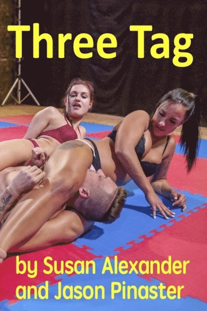 Susan Alexander, Jason Pinaster - Three Tag, E-bok