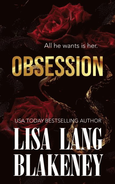 Lisa Lang Blakeney - Obsession, E-bok