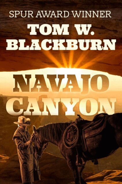 Tom W. Blackburn - Navajo Canyon, E-bok