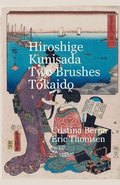 Hiroshige Kunisada Two Brushes T?kaid?
