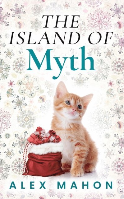 Alex Mahon - Island Of Myth, E-bok