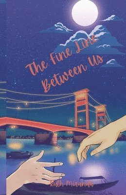 Ruth Miranda - Fine Line Between Us, Häftad
