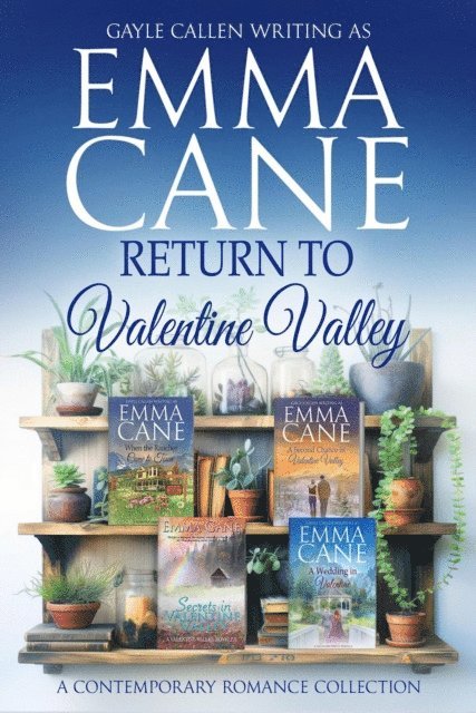 Emma Cane - Return to Valentine Valley, E-bok