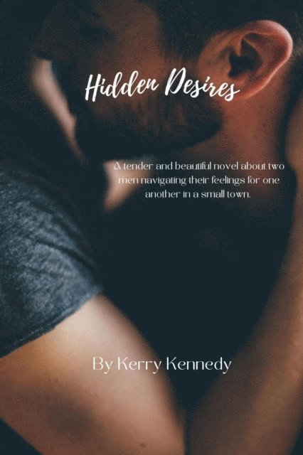 Kerry Kennedy - Hidden Desires, E-bok