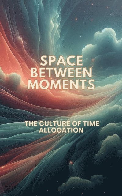 C. Clarke - Space Between Moments, E-bok