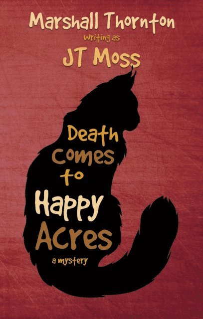 Marshall Thornton - Death Comes to Happy Acres, E-bok
